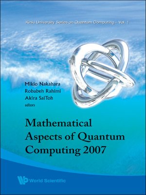 cover image of Mathematical Aspects of Quantum Computing 2007